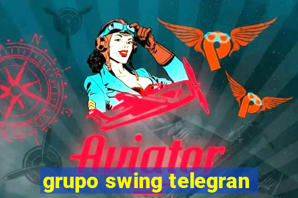 grupo swing telegran